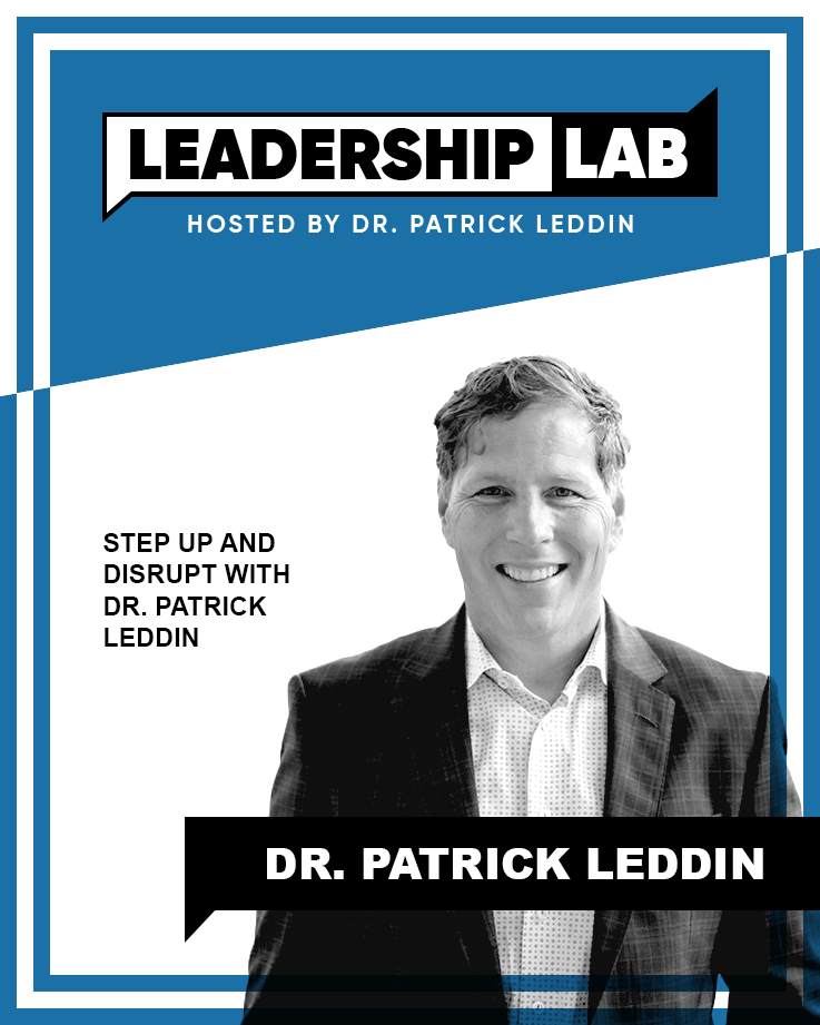 Leadership Lab with Dr. Patrick Leddin