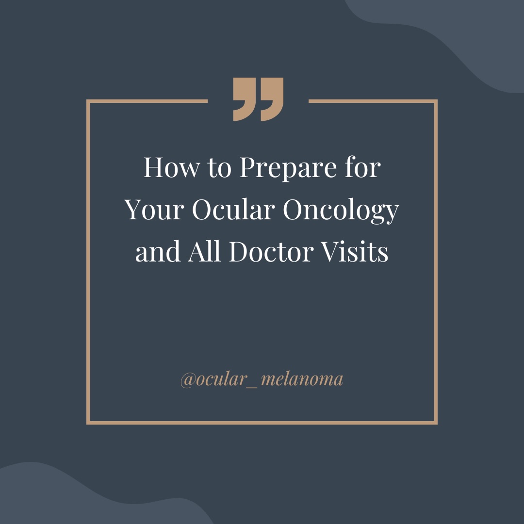 Finding Your Way with Ocular Melanoma