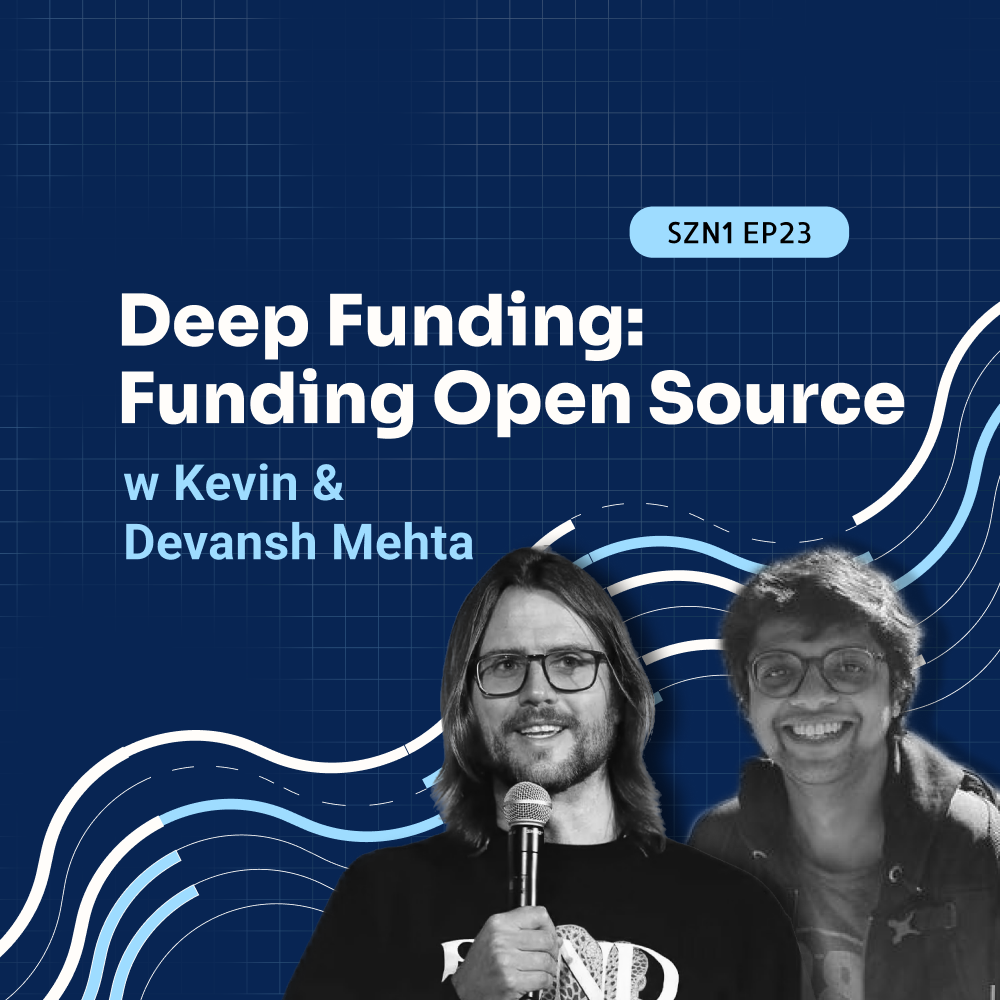 Season 1. Ep. – 23 – Deep Funding: Funding Open Source