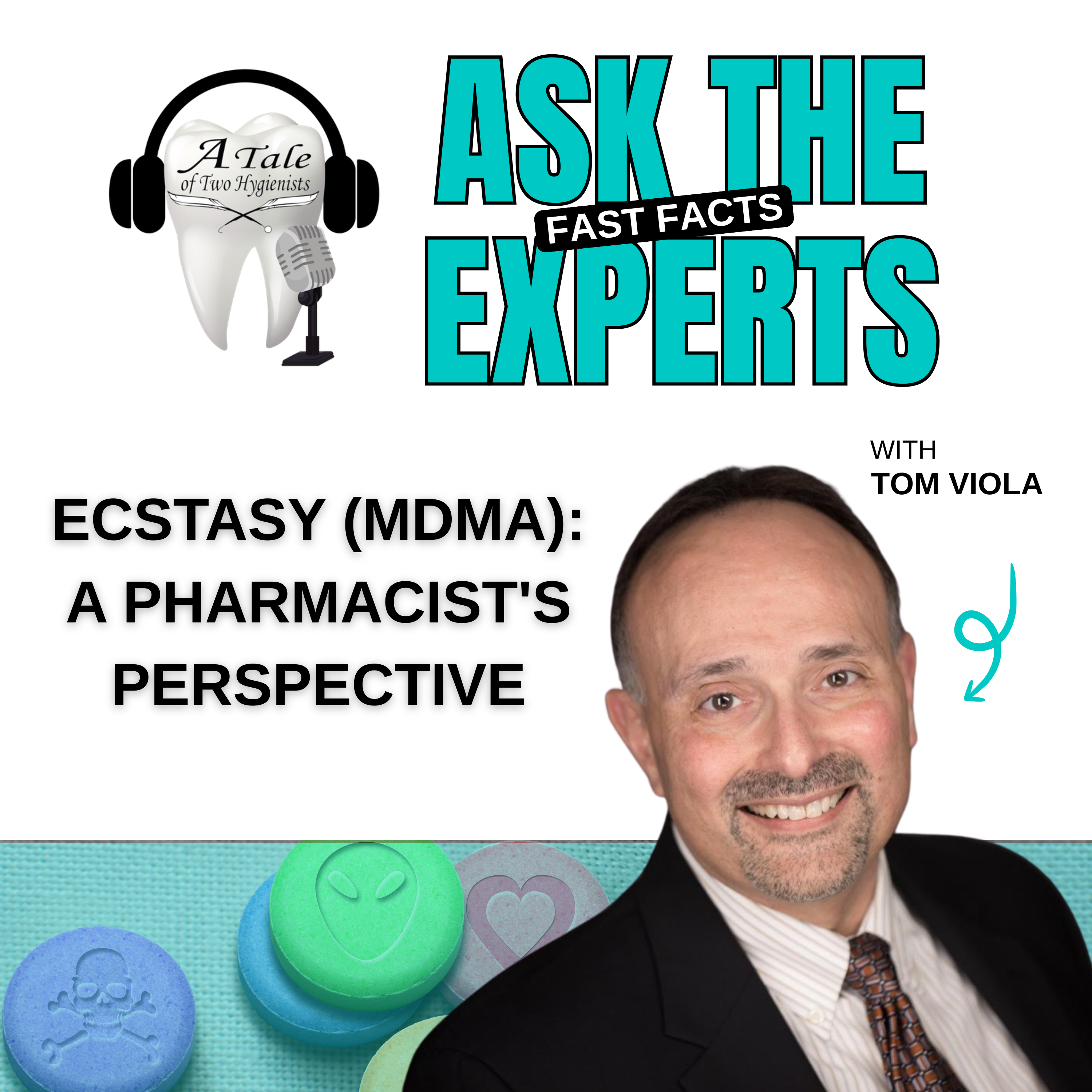 Ecstasy (MDMA): A Pharmacists Perspective with Tom Viola