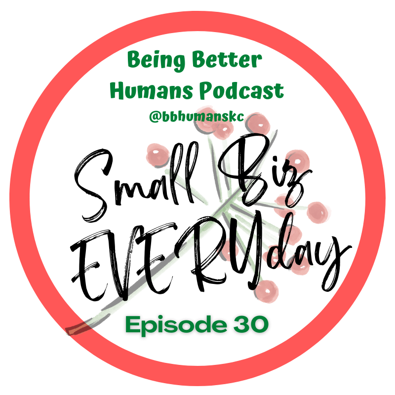 Being Better Humans Podcast