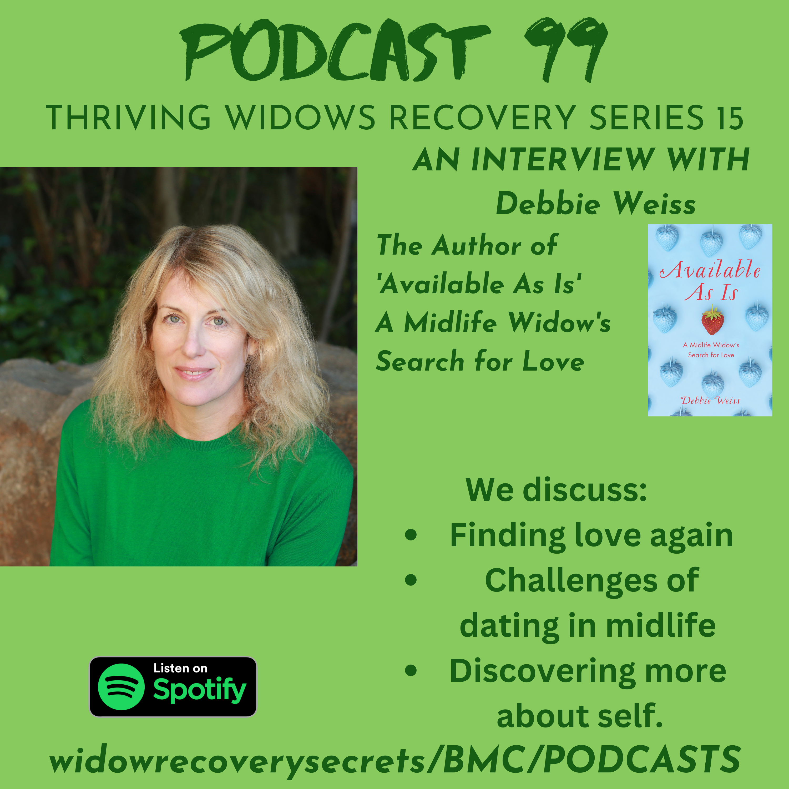 Podcast 99 Thriving Widow Recovery Series 15