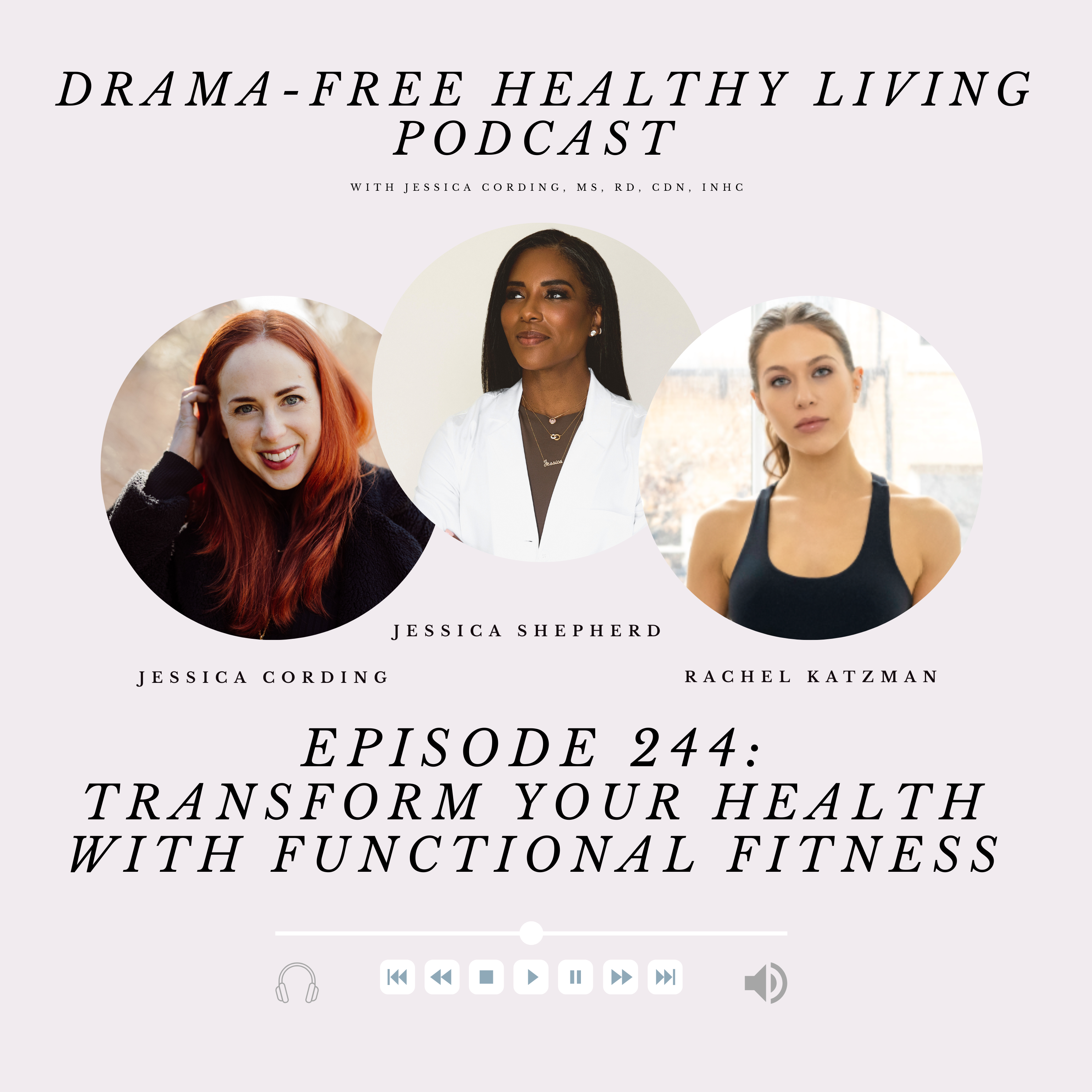Drama-Free Healthy Living With Jess Cording