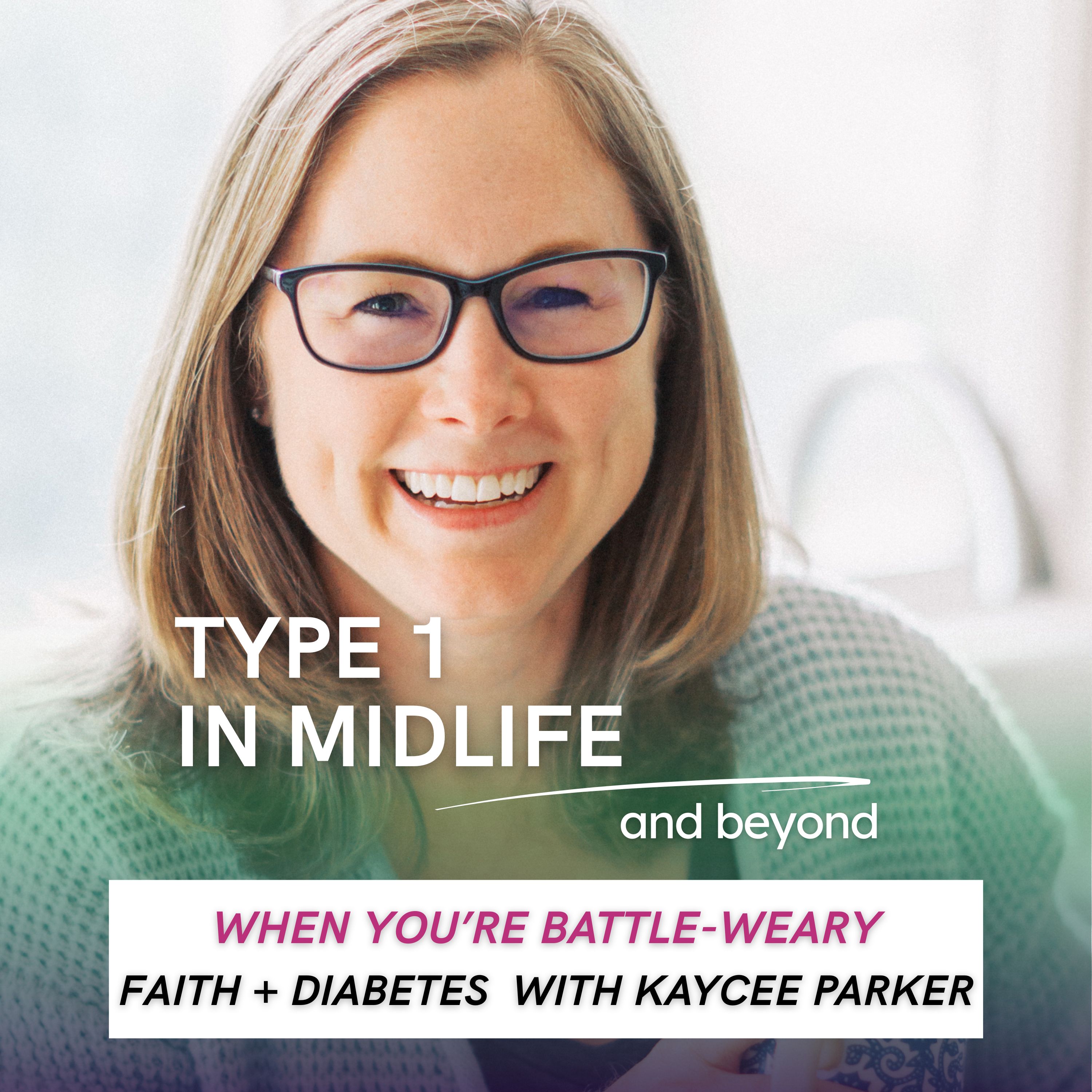 Type 1 In Midlife: Support for Women with Type 1 Diabetes Facing Perimenopause, Menopause, Hormonal Changes, Insulin Resistance, Weight Gain, and Blood Sugar Struggles