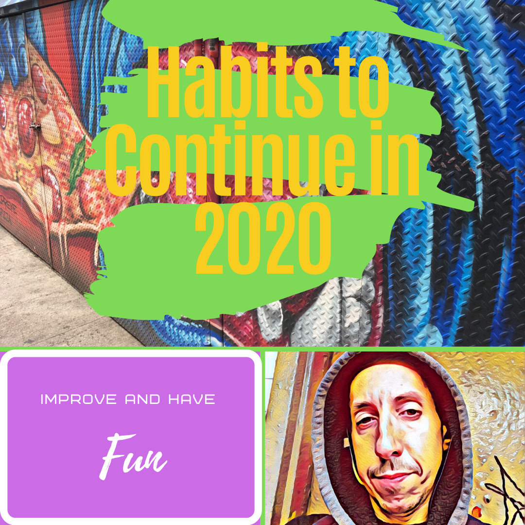 Habits to Continue in 2020