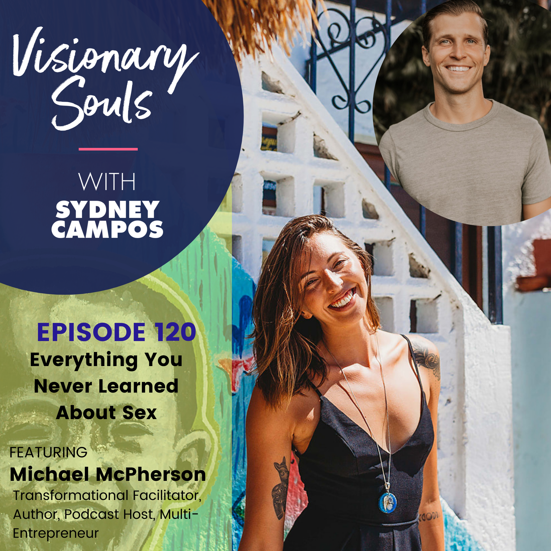 Visionary Souls with Sydney Campos