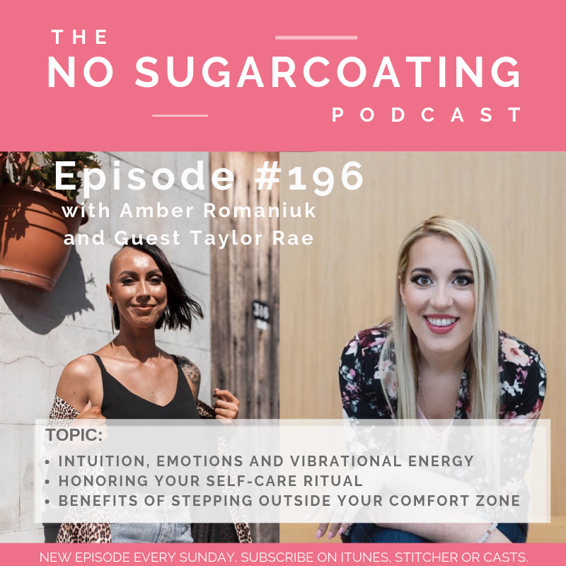 #196 Intuition, Emotions and Vibrational Energy, Honoring Your Self-Care Ritual and Benefits of Stepping Outside Your Comfort Zone