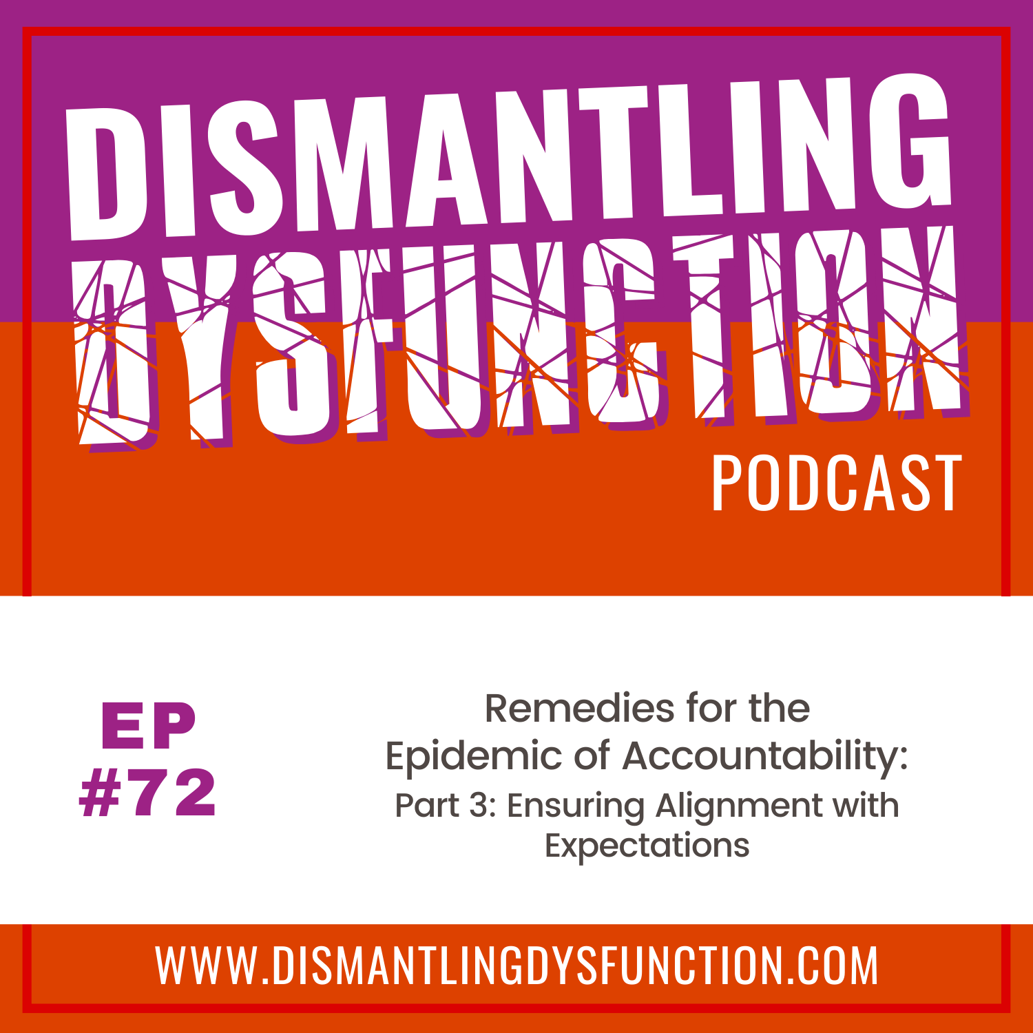 Dismantling Dysfunction