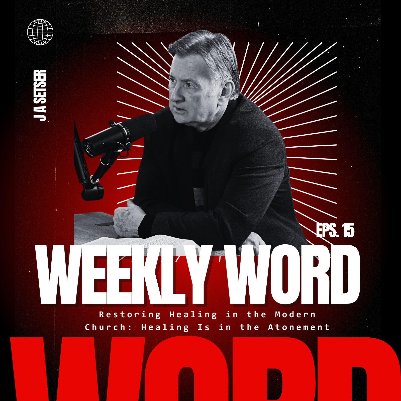 Weekly Word with J A Setser