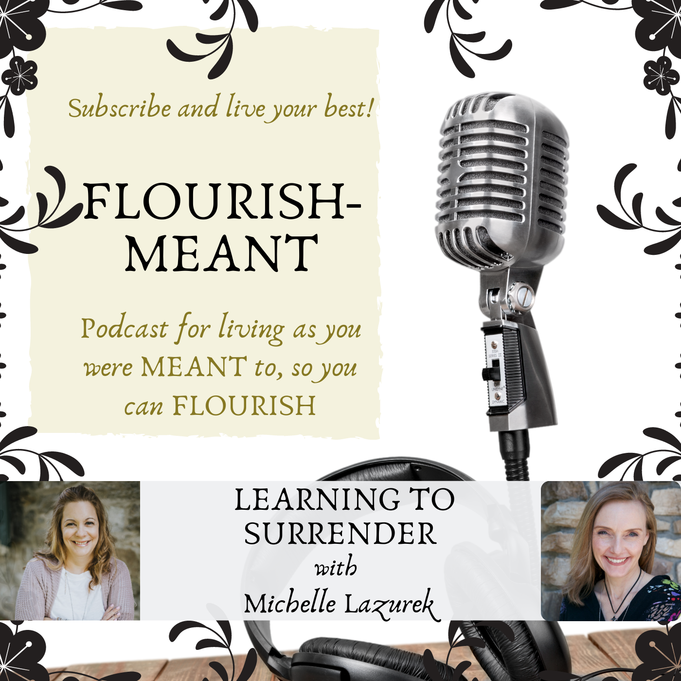 Flourish-Meant: You Were Meant to Live Abundantly
