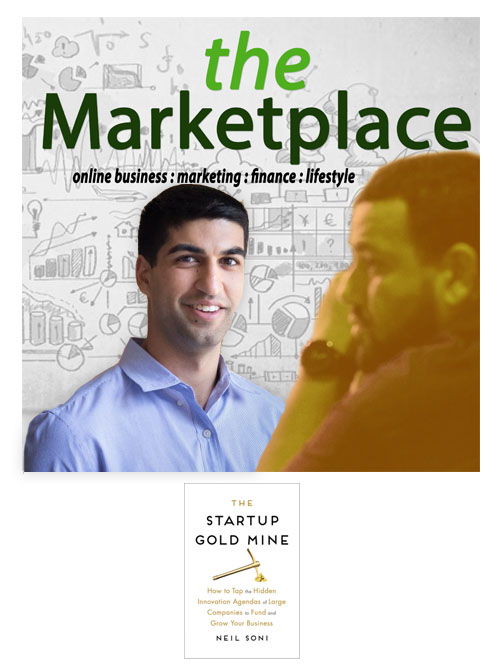 200. Neil Soni: Author of  The Startup Gold Mine - The Startup Playbook For Partnering With Big Business