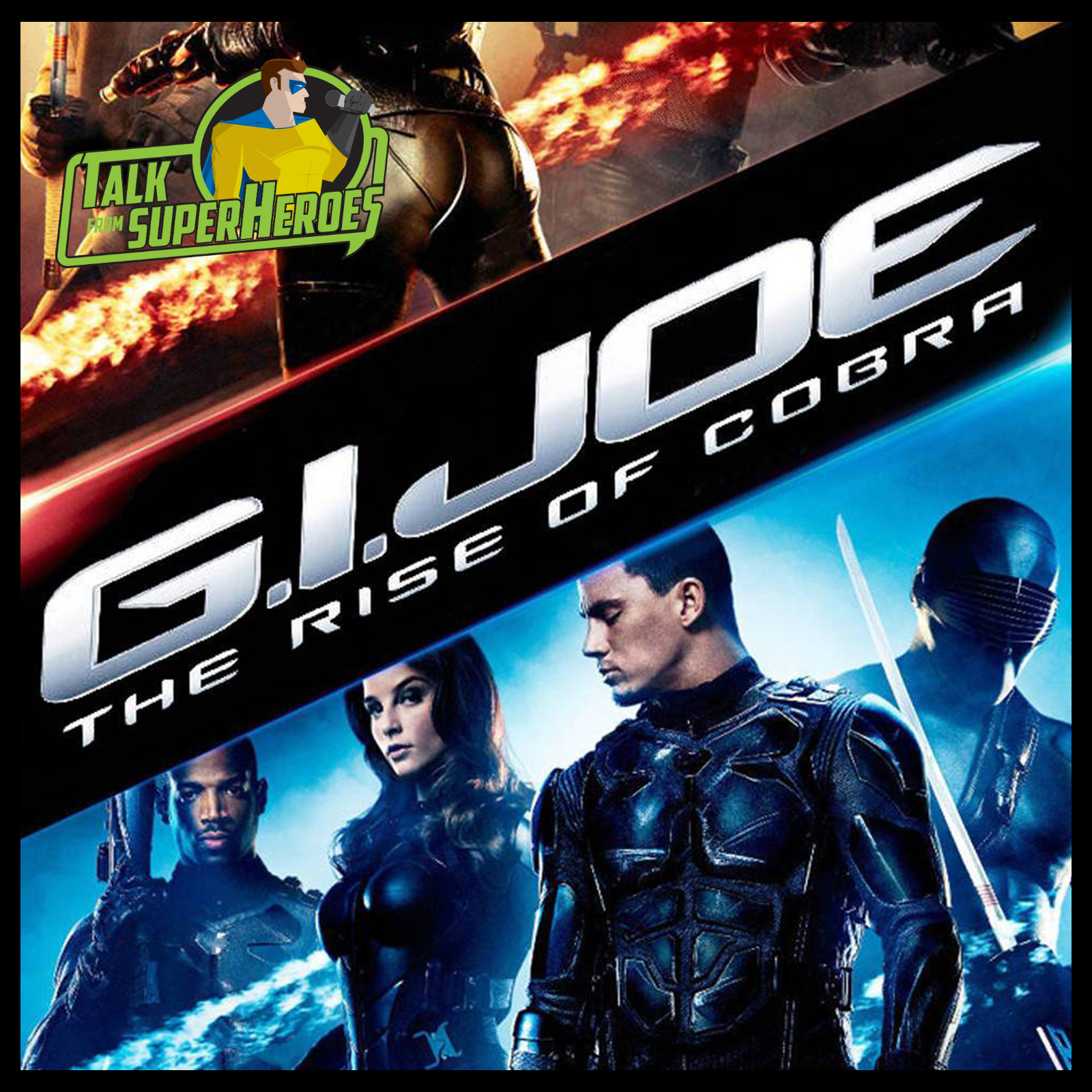 284: G.I. Joe: The Rise Of Cobra