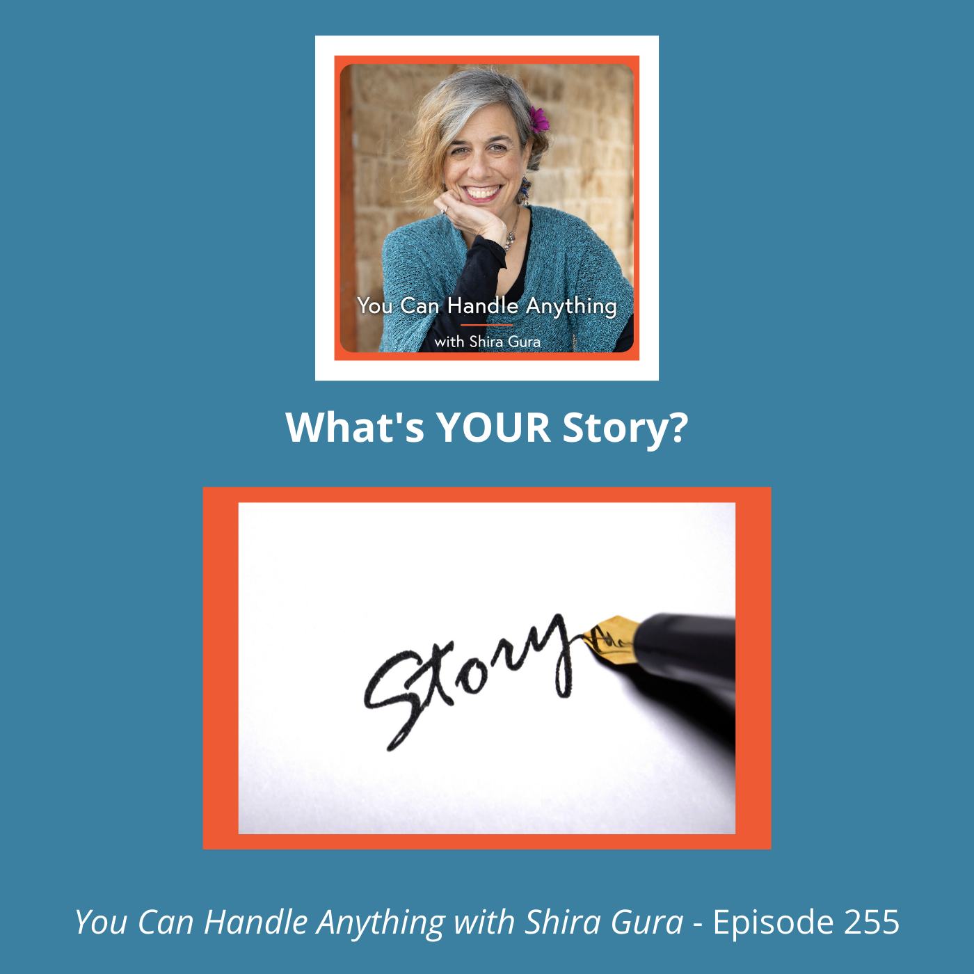 255: What's Your Story?