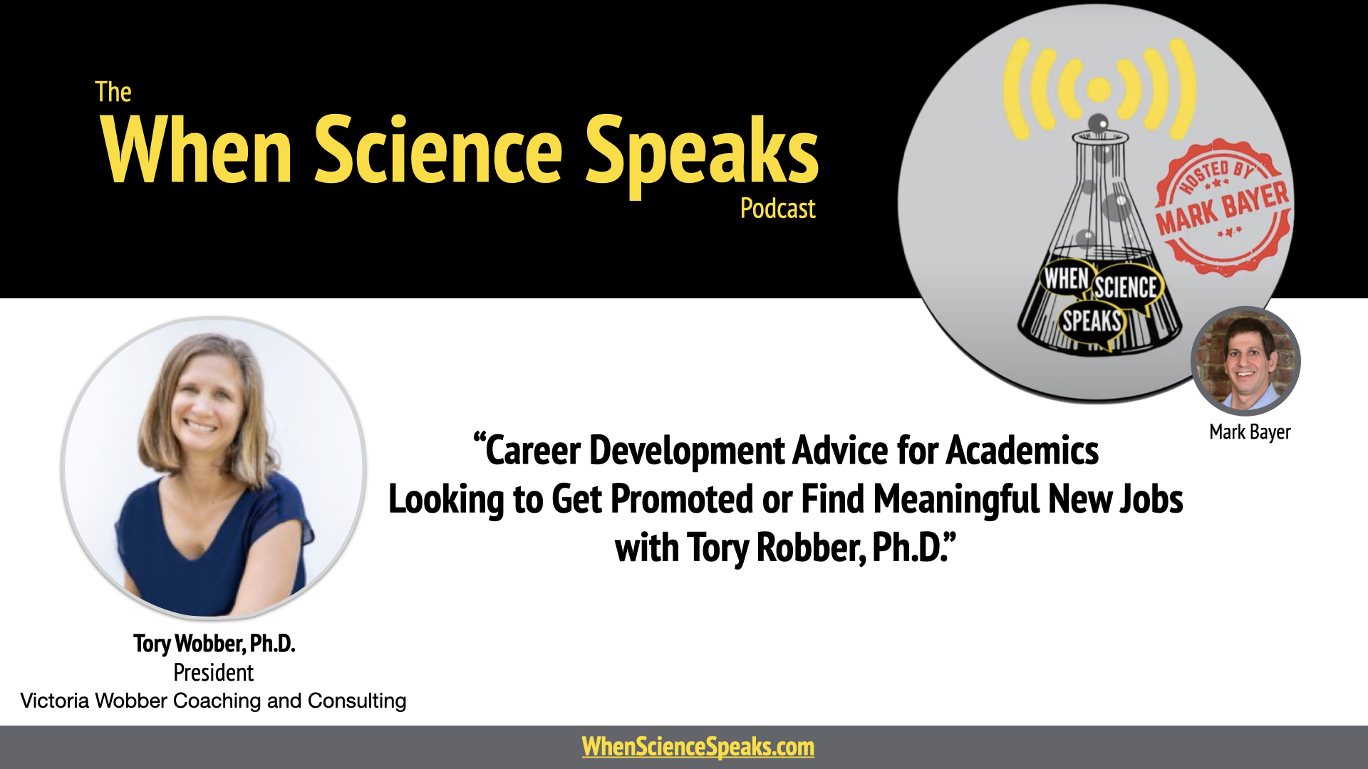 Career Development Advice for Academics Looking to Get Promoted or Find Meaningful New Jobs with Tory Wobber, Ph.D.