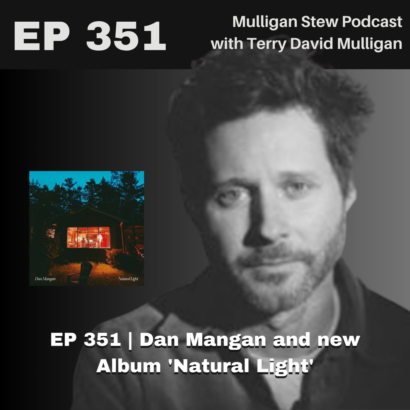 EP 351 | Dan Mangan and new Album 'Natural Light'