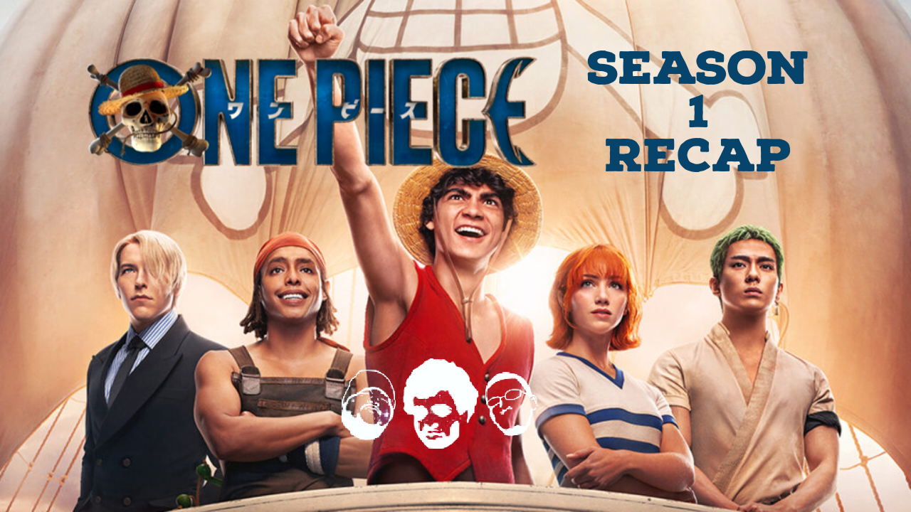 Netflix' One Piece | Season 1 Recap