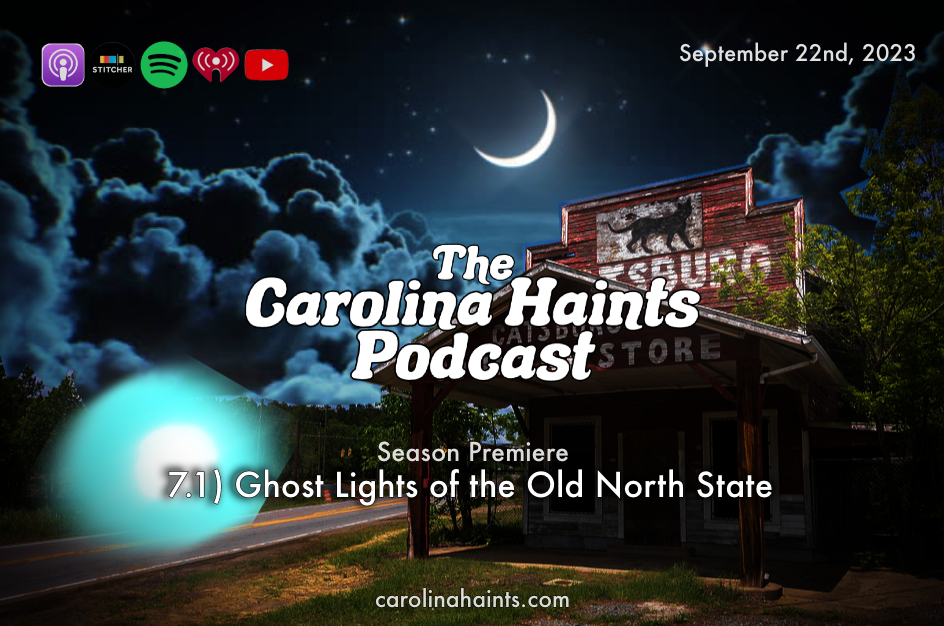 The Carolina Haints Podcast