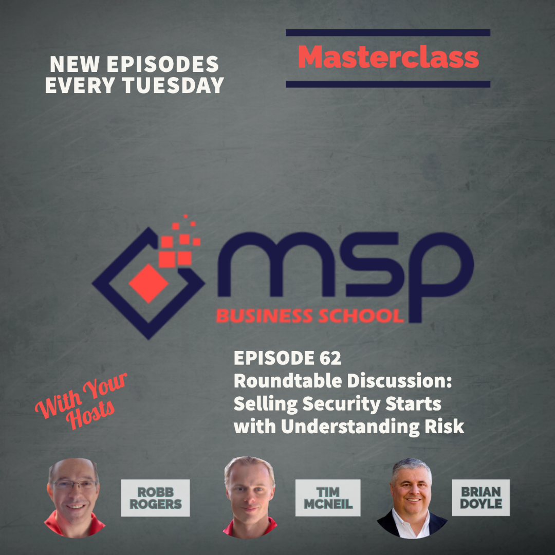 cover of episode Roundtable: Selling Security Starts with Understanding Risk