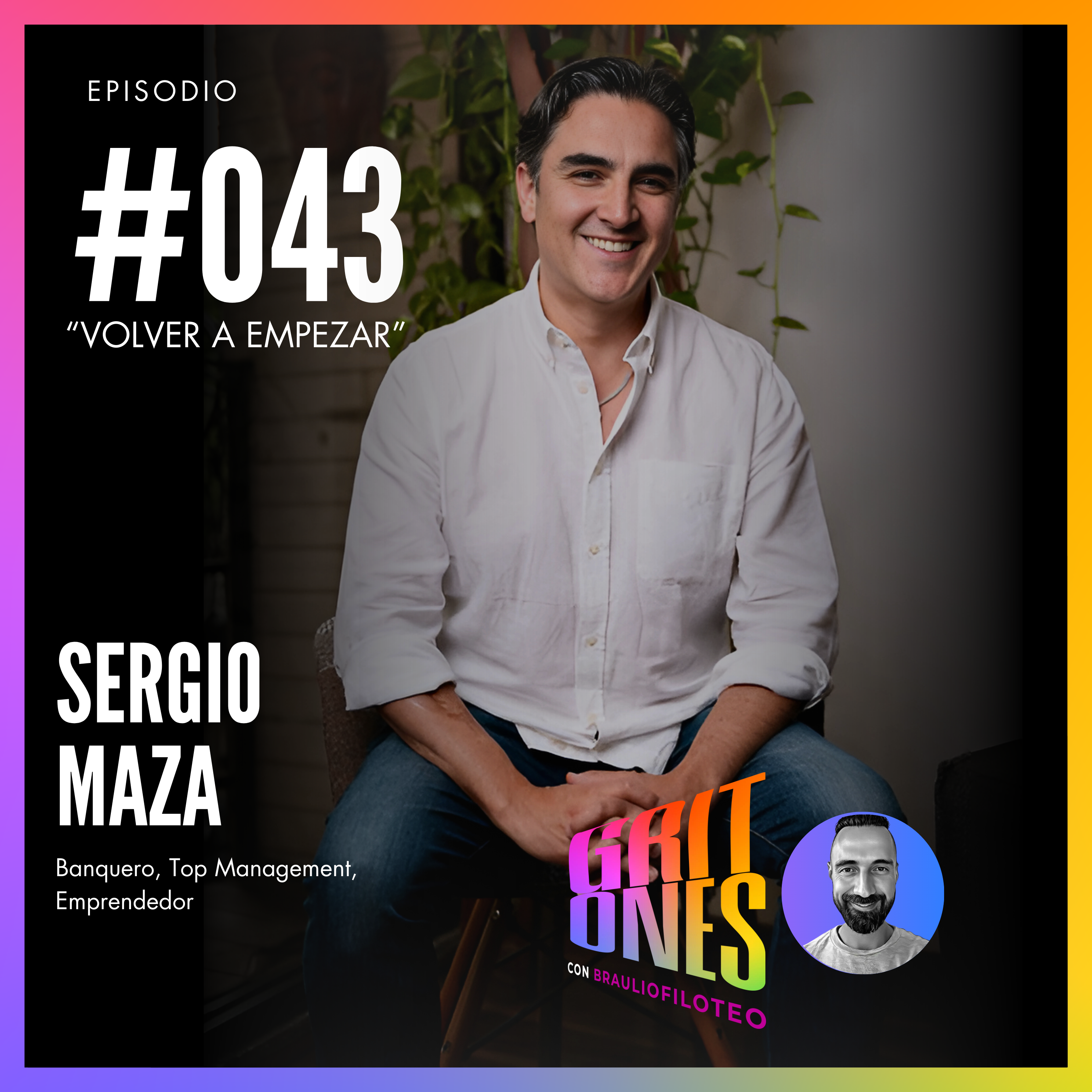 GRITones con Braulio Filoteo