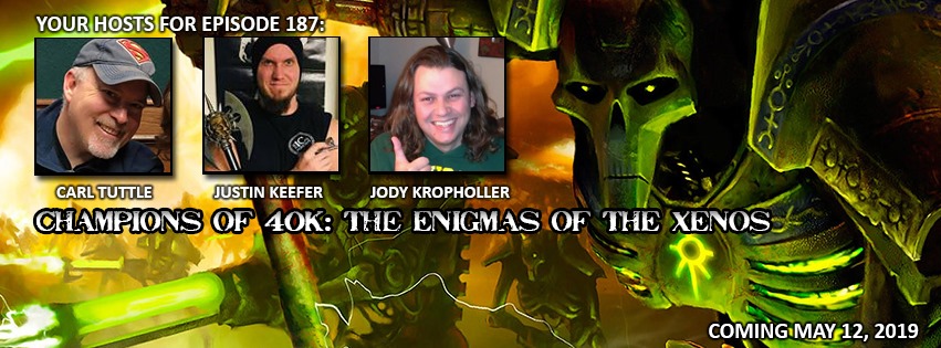 Episode 187 - Champions of 40k: Enigmas of the Xenos