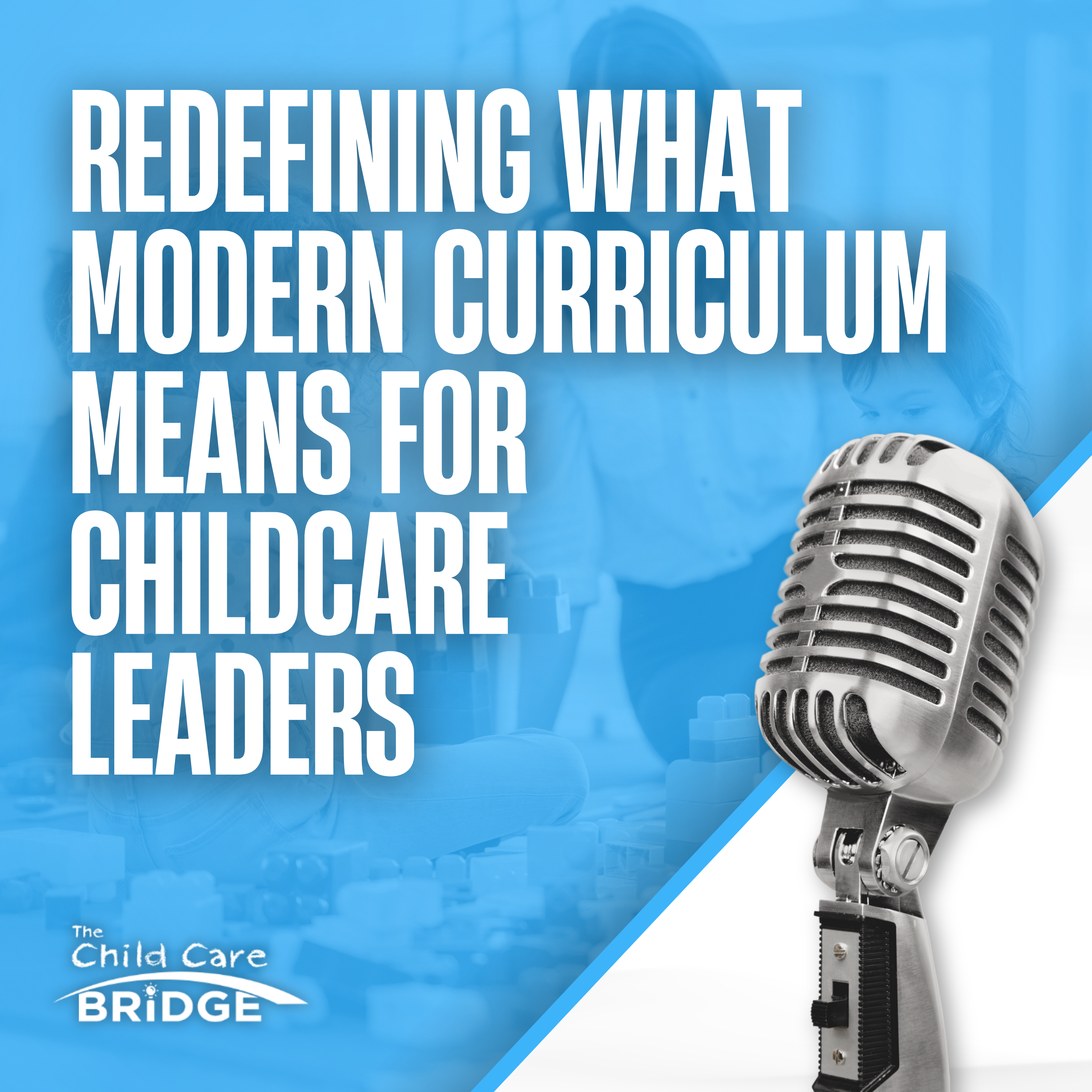 The Child Care Bridge