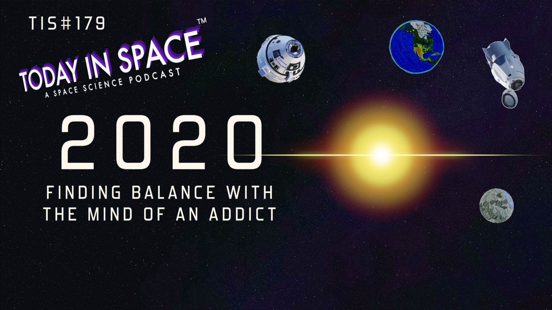 New Year 2020 - Finding Balance with the mind of an addict TIS179
