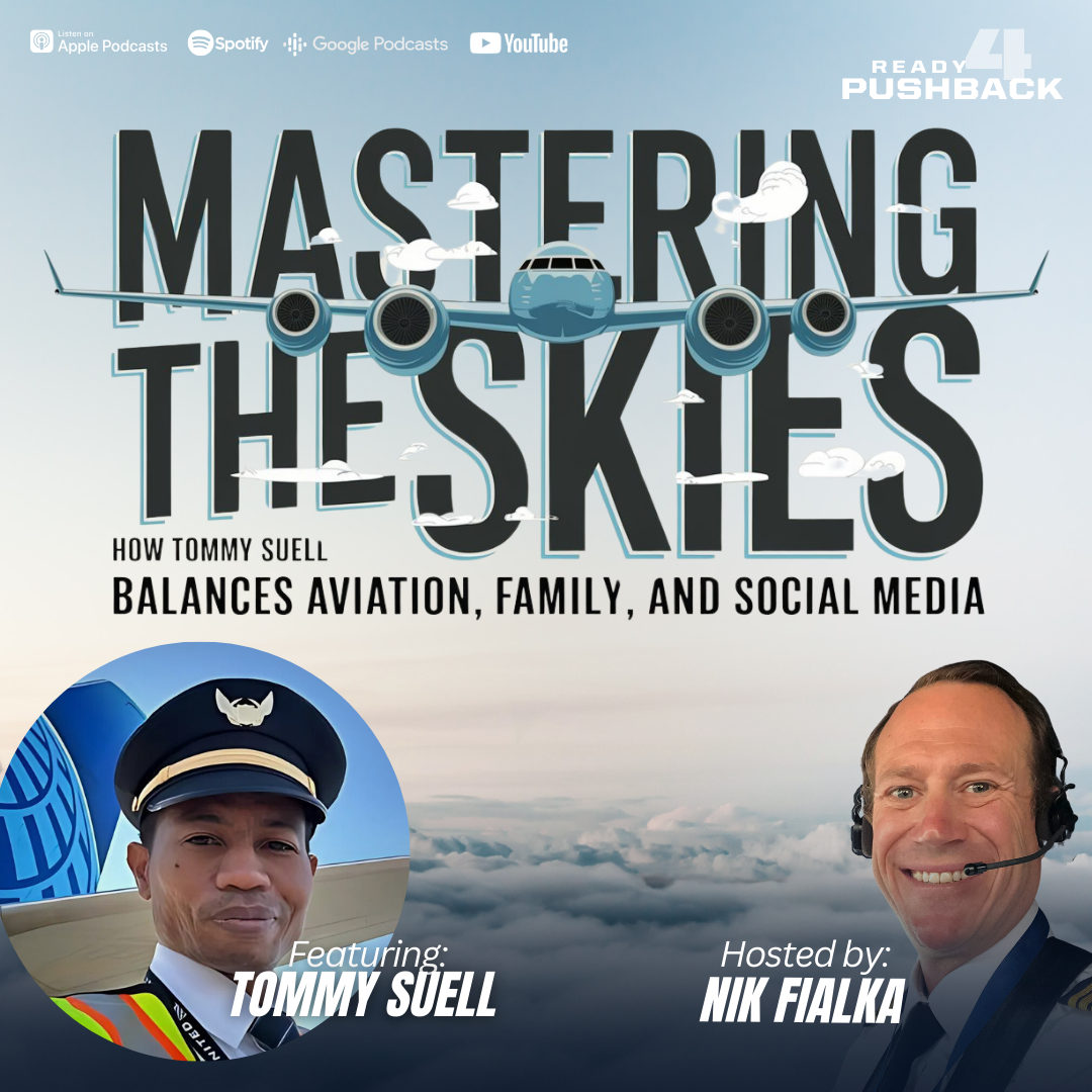 EP194: Mastering the Skies: How Tommy Suell Balances Aviation, Family, and Social Media