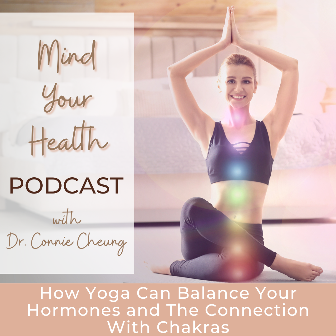 How Yoga Can Balance Your Hormones and The Connection With Chakras