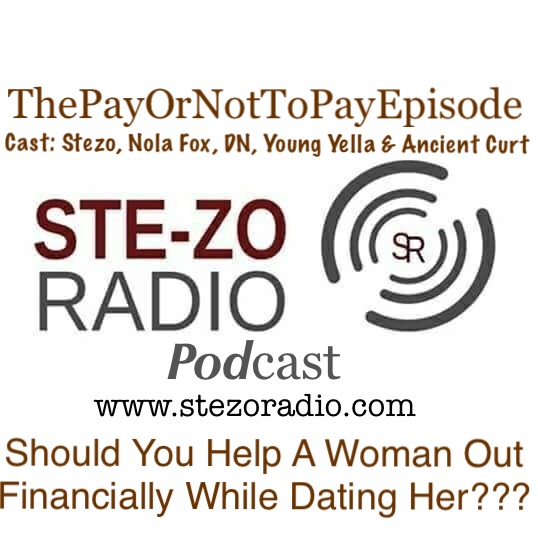 Stezo Radio-ThePayOrNotToPayEpisode