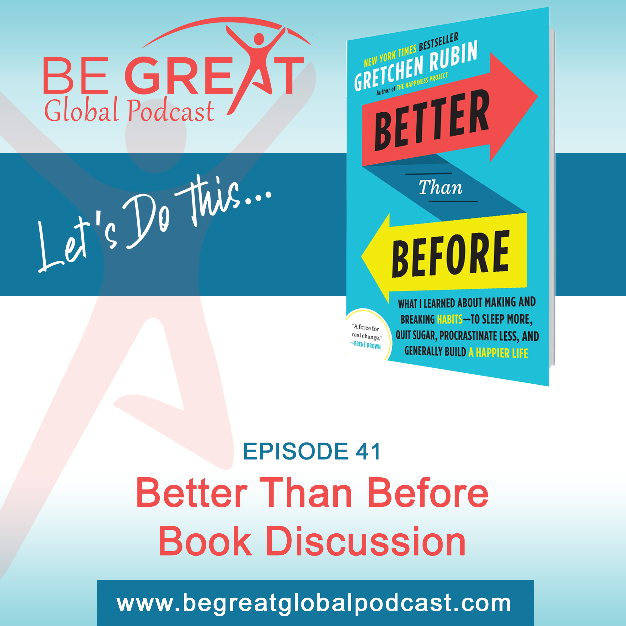 BGG41 - Better Than Before By Gretchen Rubin Book Discussion