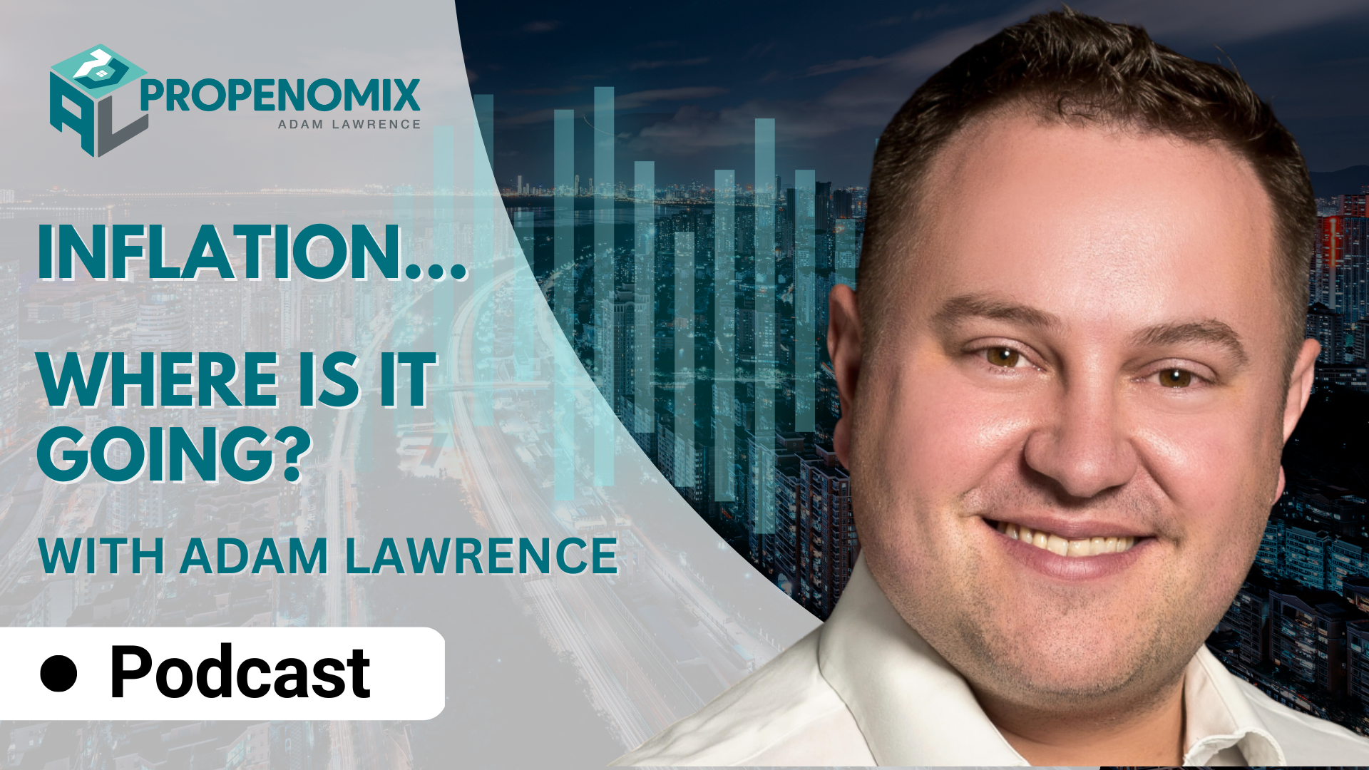 Propenomix with Adam Lawrence