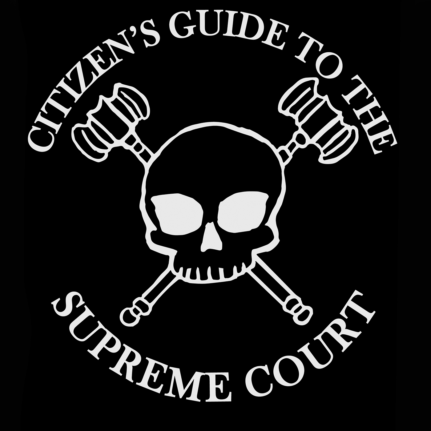 The Citizen\'s Guide to the Supreme Court