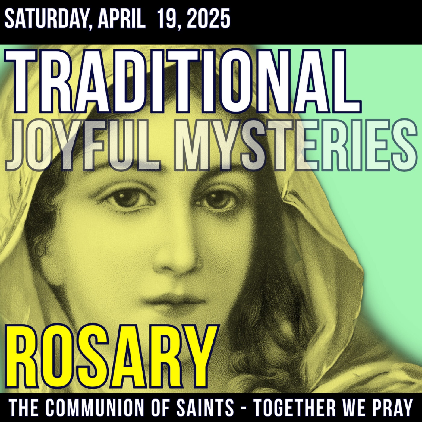 TRADITIONAL ROSARY - SATURDAY - DAYS OF SACRIFICE