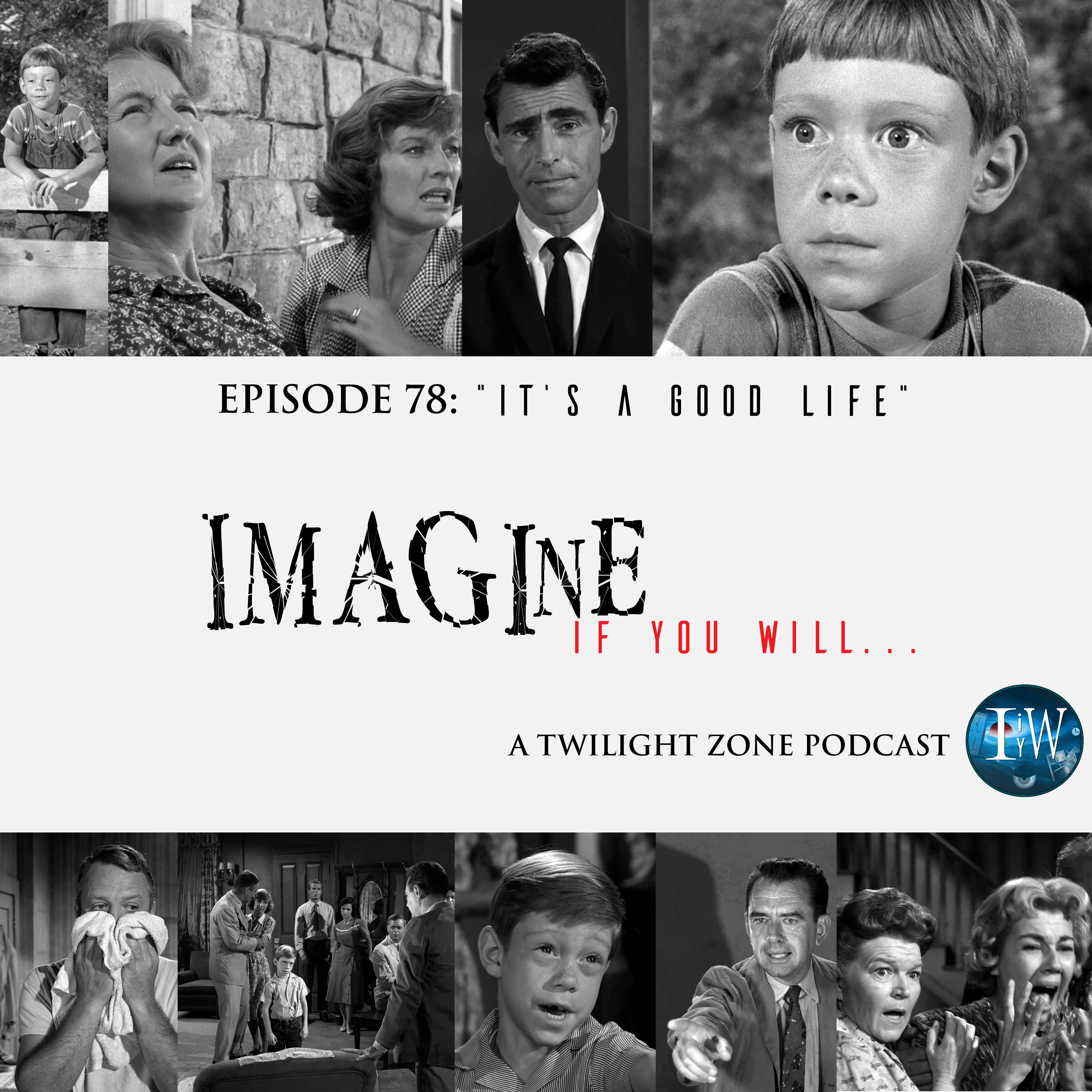 Episode 78: It's a Good Life