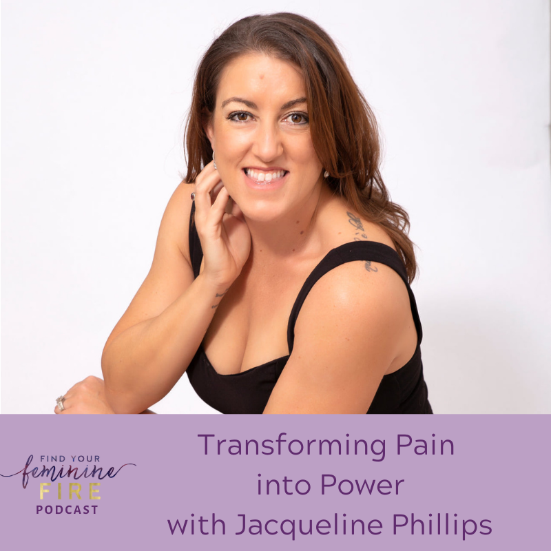 cover of episode Transforming Pain into Power with Jacqueline Phillips