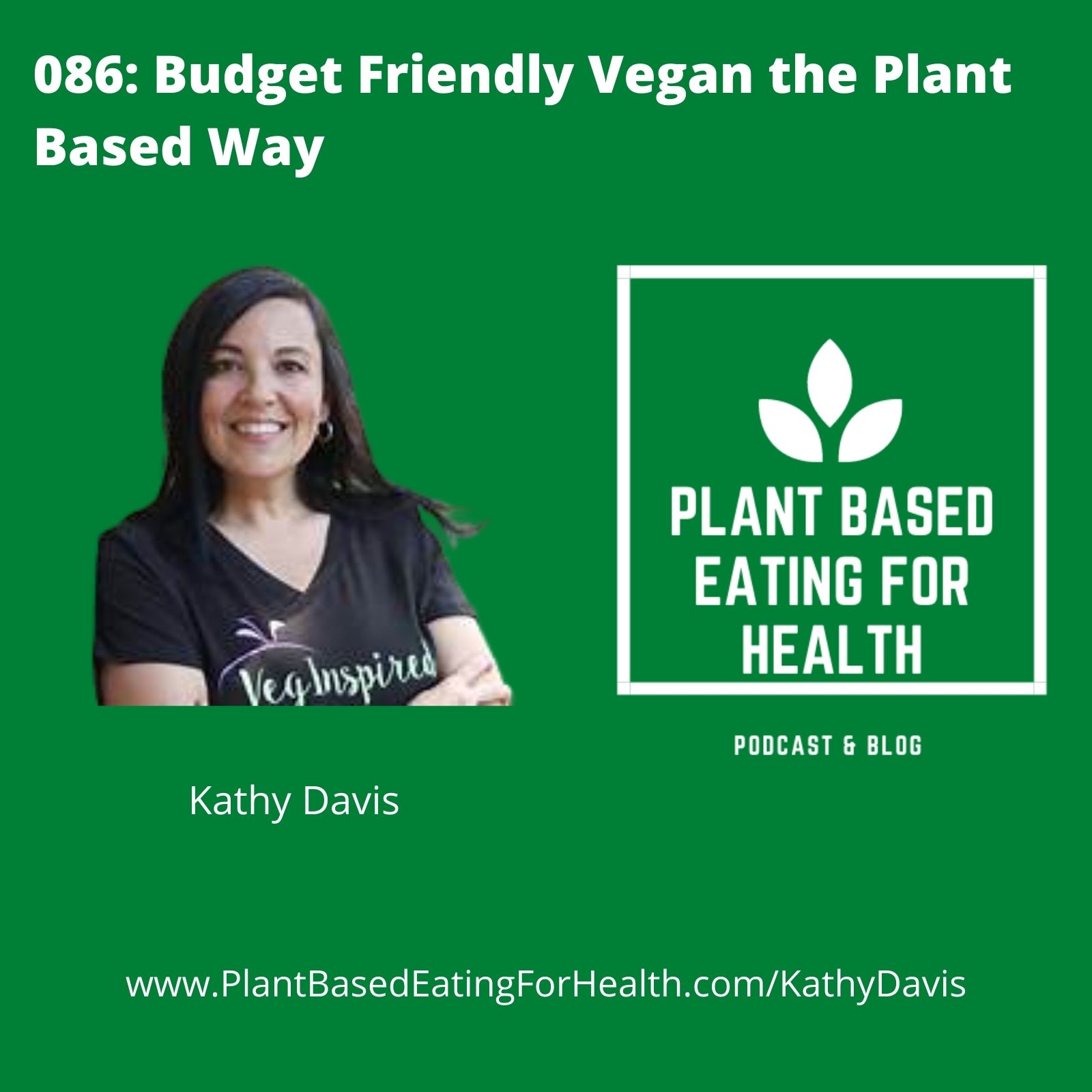 Plant Based Eating for Health