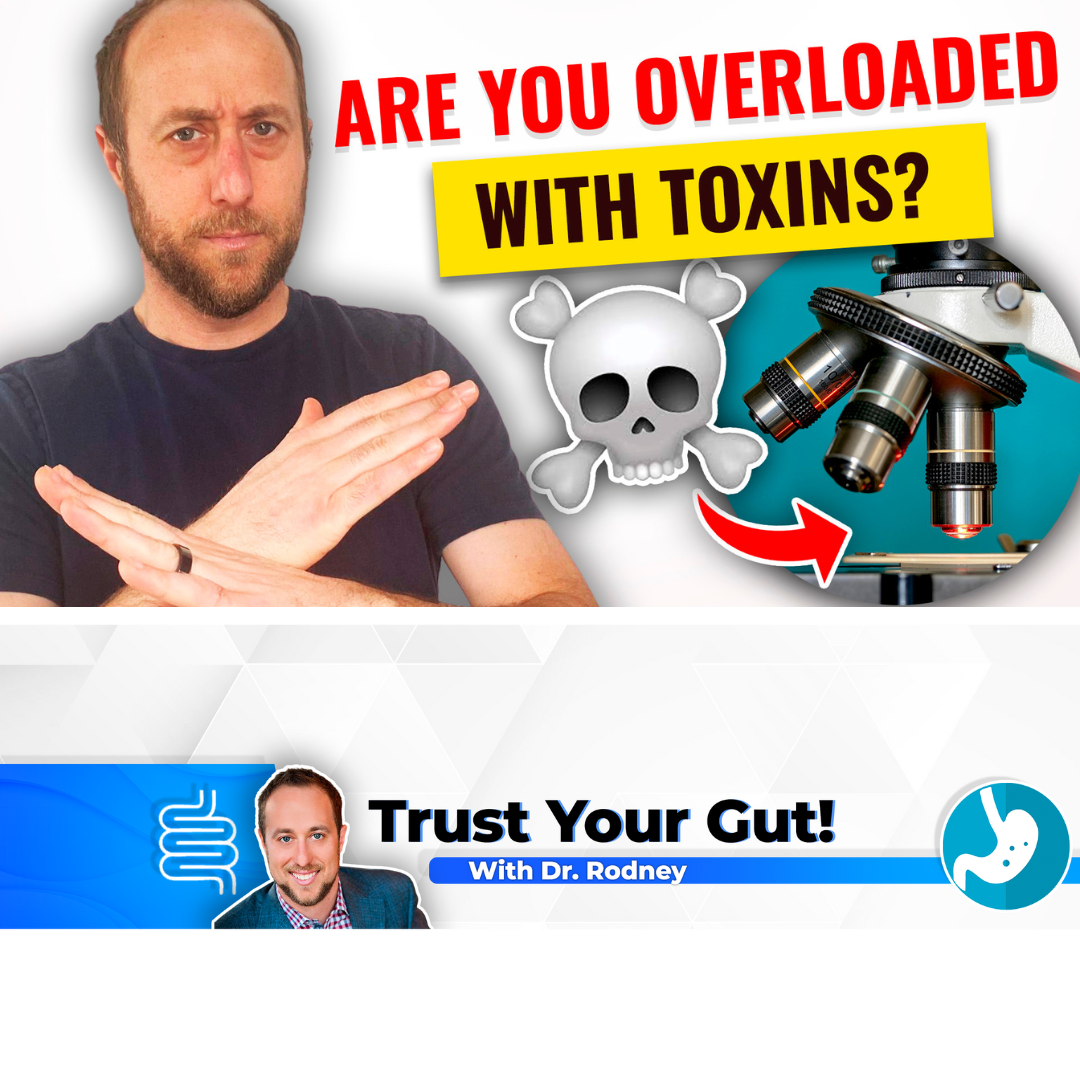 Are you overloaded with toxins?
