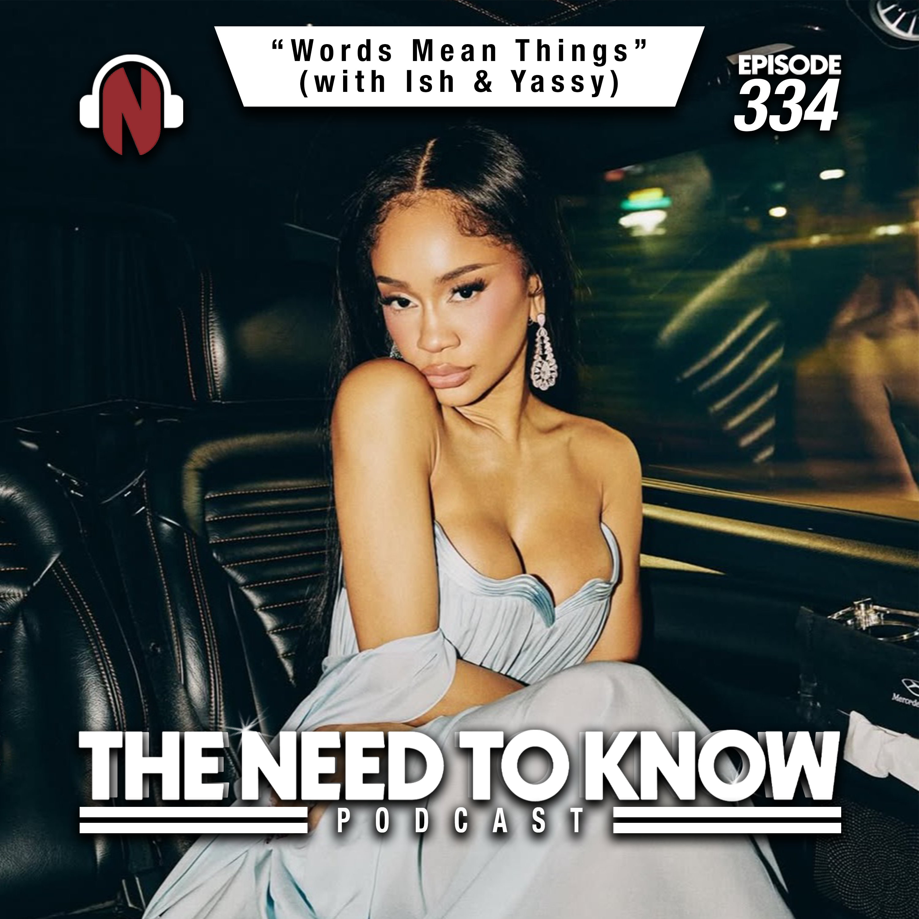 Episode 334 | "Words Mean Things" (with Ish & Yassy)