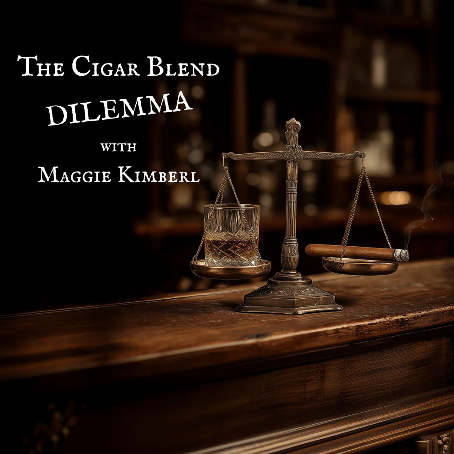 Episode 304 - The Cigar Blend Dilemma with Maggie Kimberl