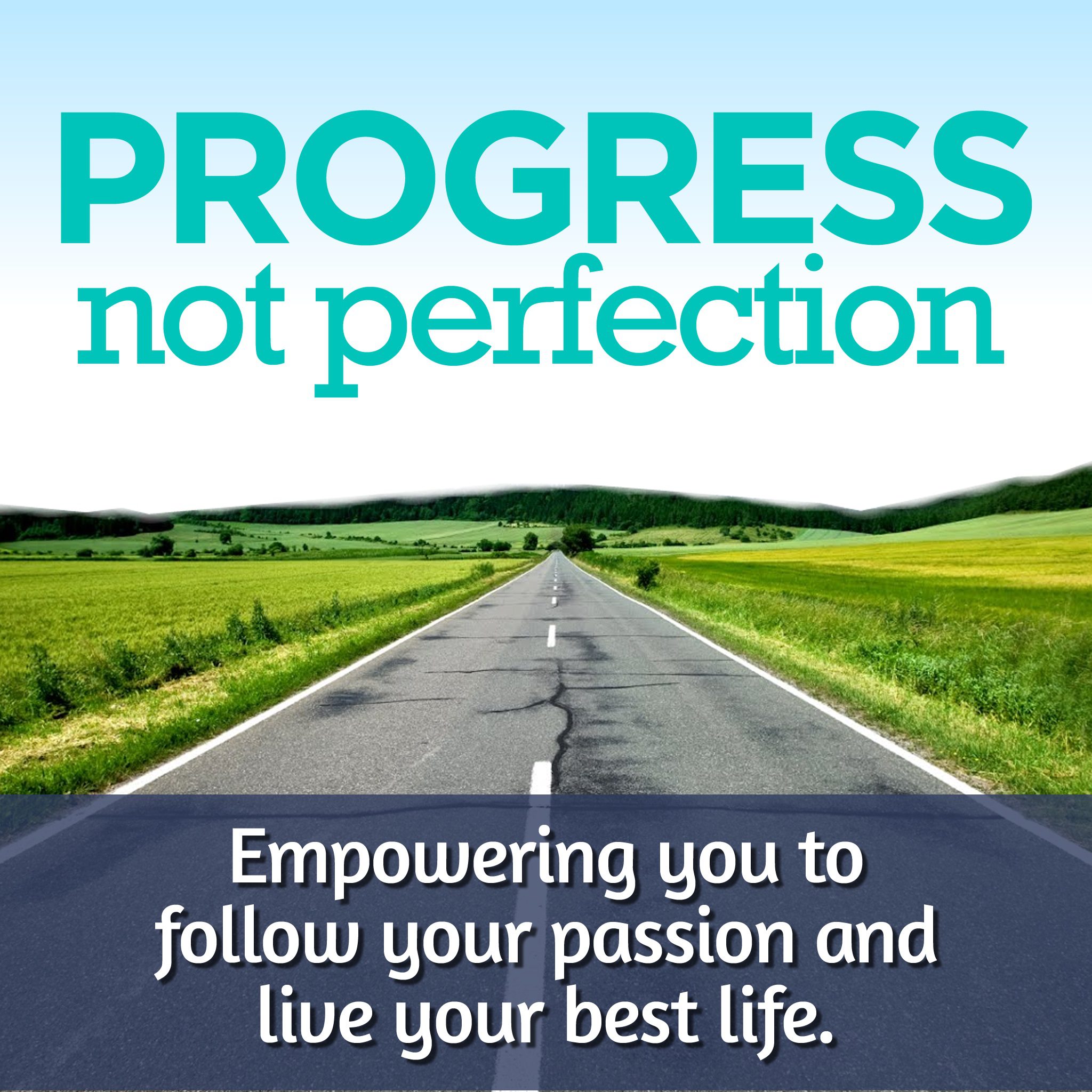 progress-not-perfection