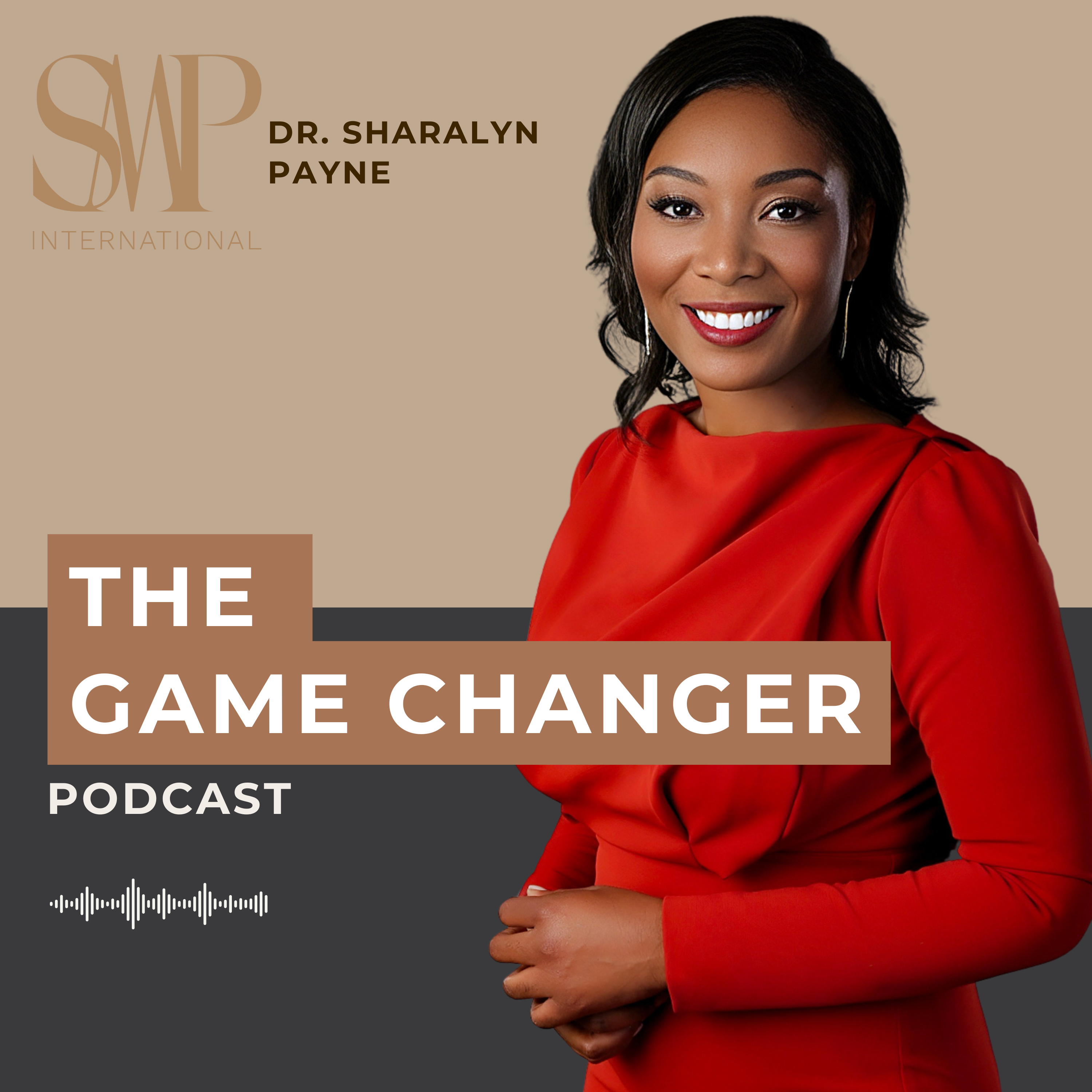 The Game Changer With Dr. Sharalyn