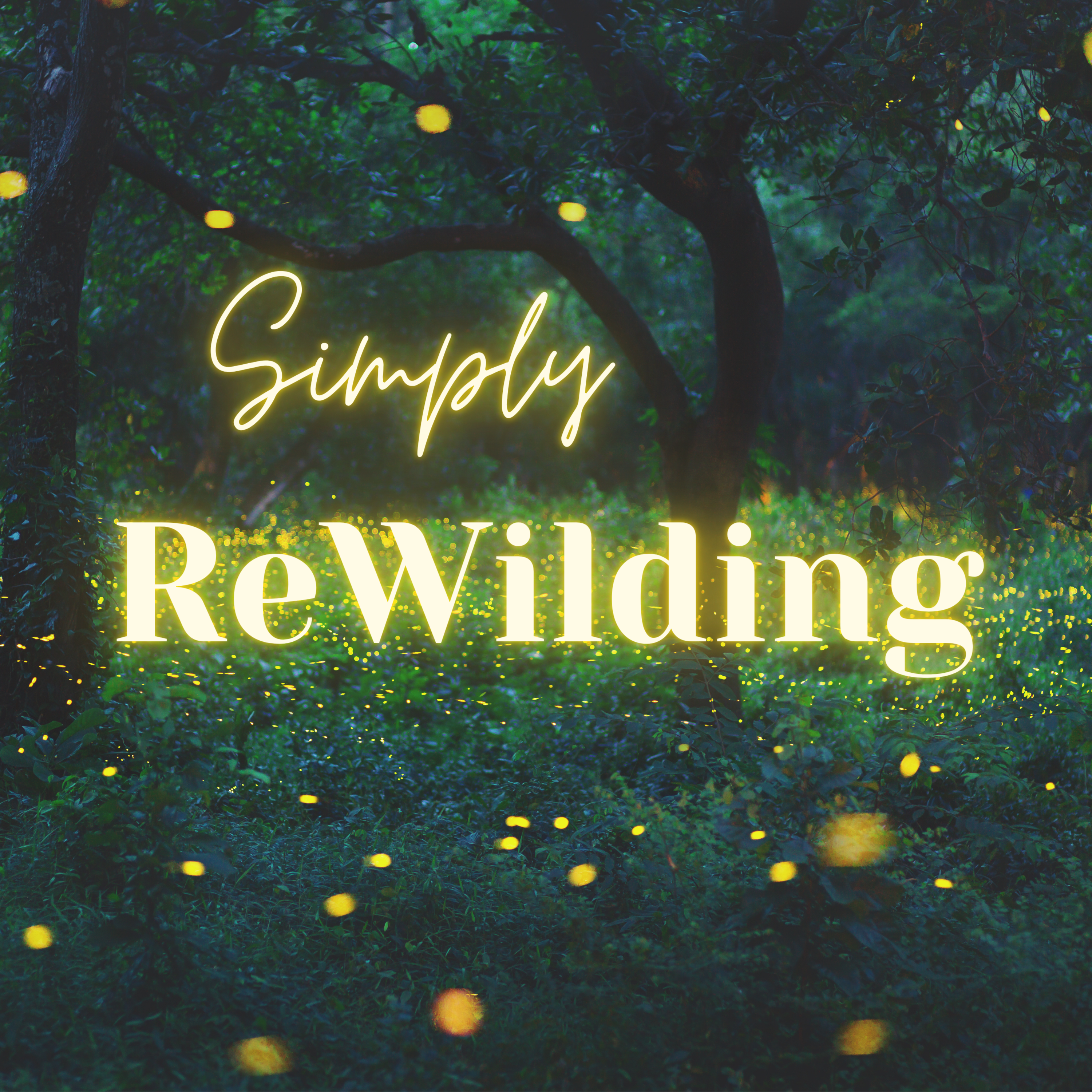 Simply ReWilding