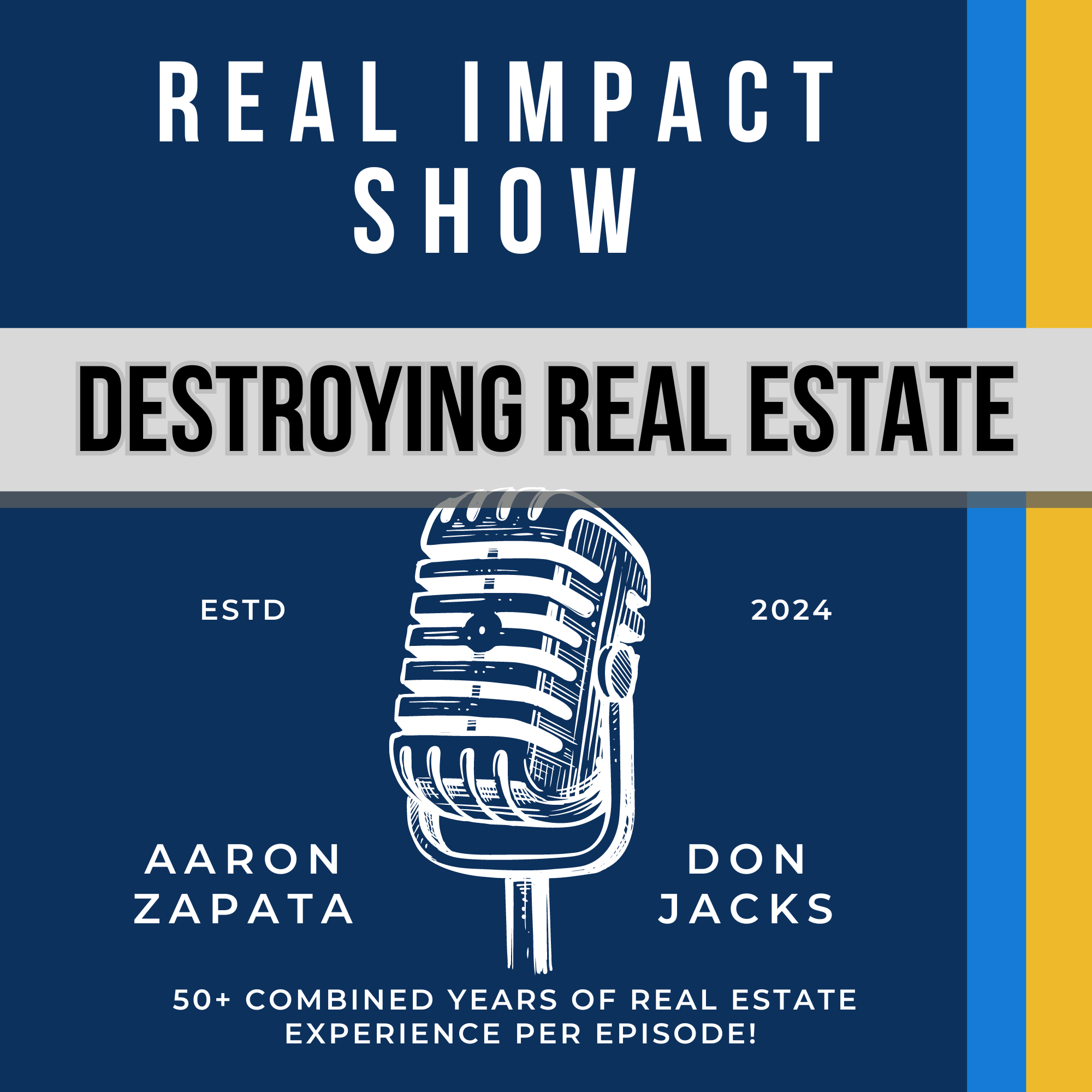 Real Impact Show with Aaron Zapata and Don Jacks