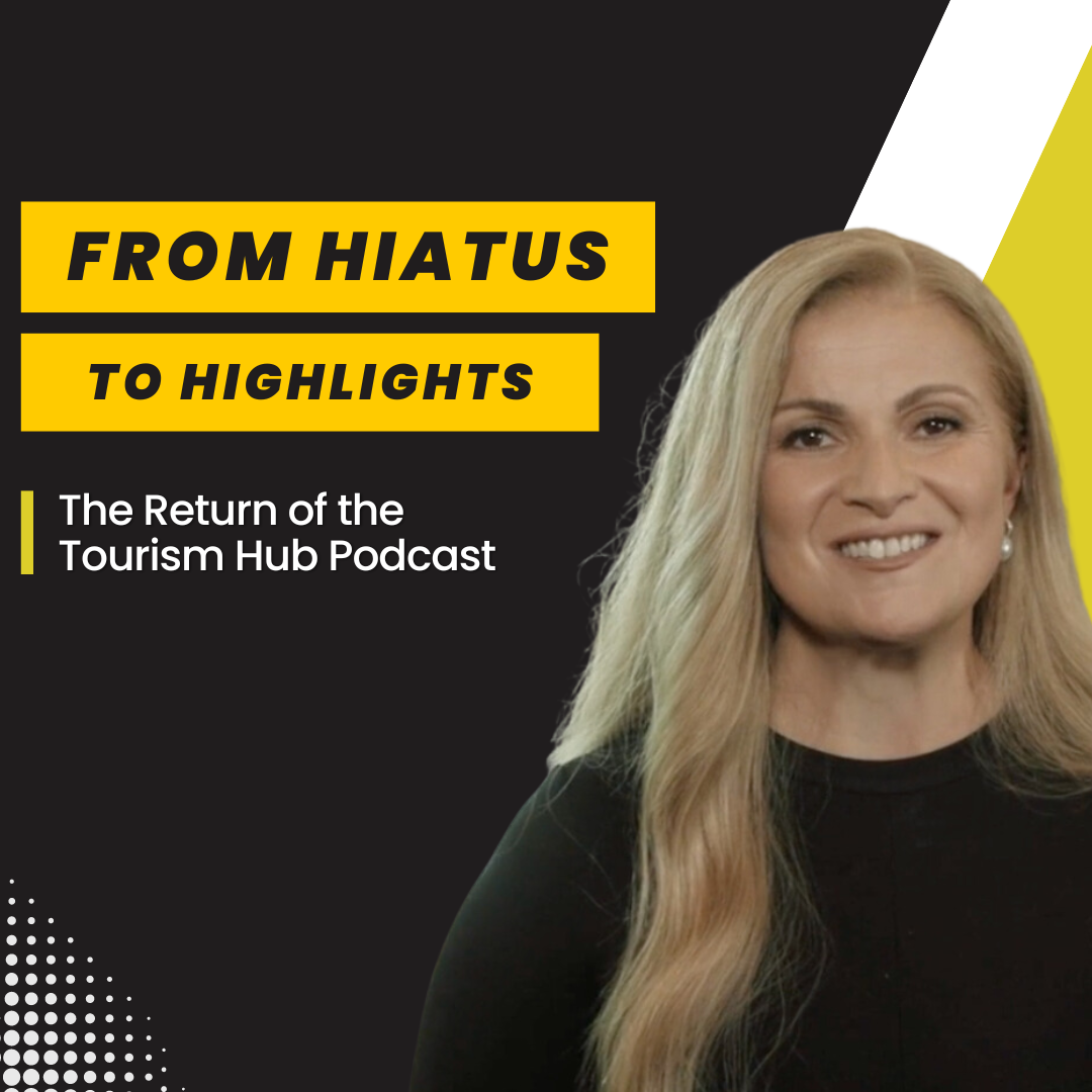 Tourism Hub Podcast with Despina Karatzias