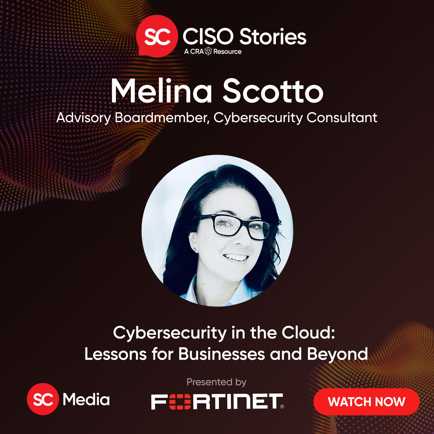 Cybersecurity in the Cloud: Lessons for Businesses and Beyond - Melina Scotto - CSP #206