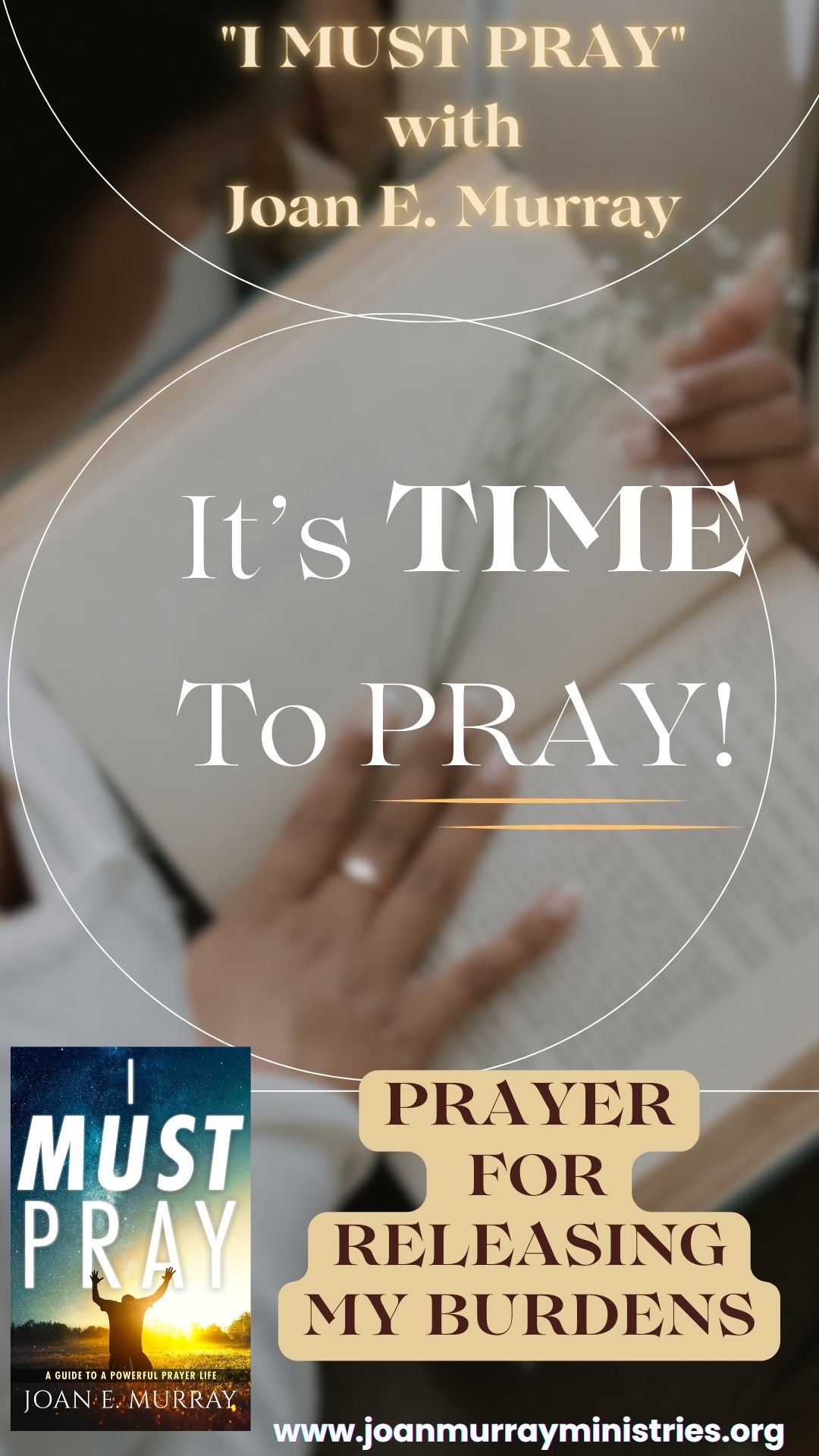 PRAYER FOR RELEASING MY BURDENS