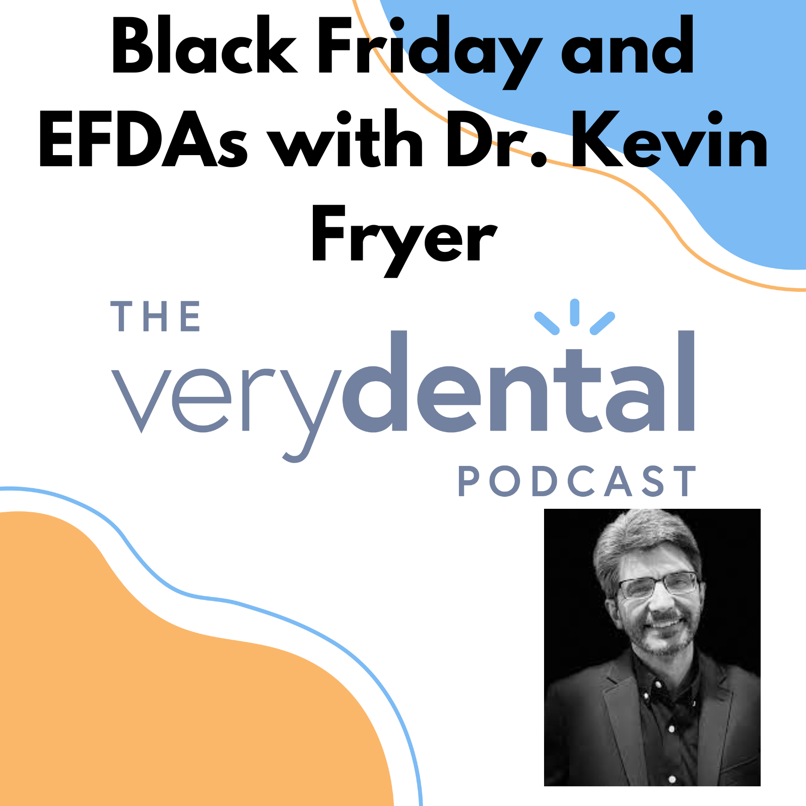 The Very Dental Podcast Network