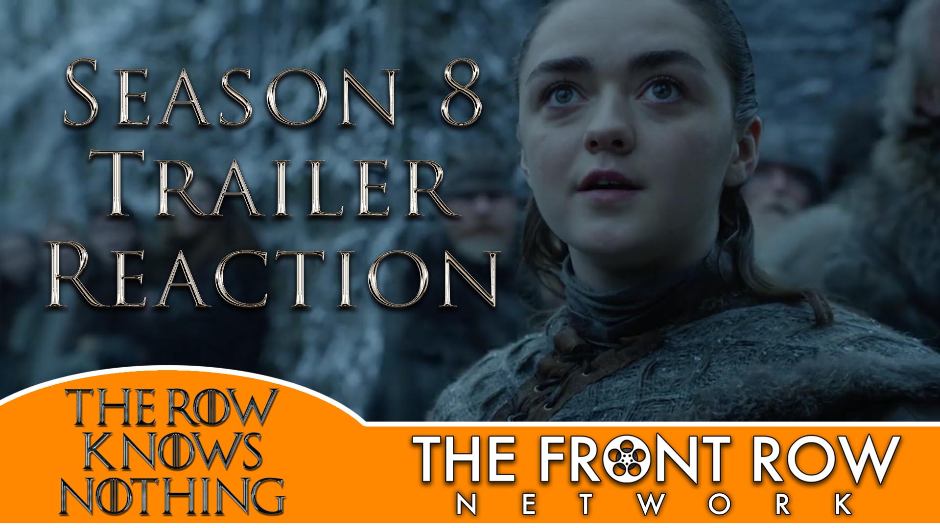 THE ROW KNOWS NOTHING - Season 8 Trailer Reaction