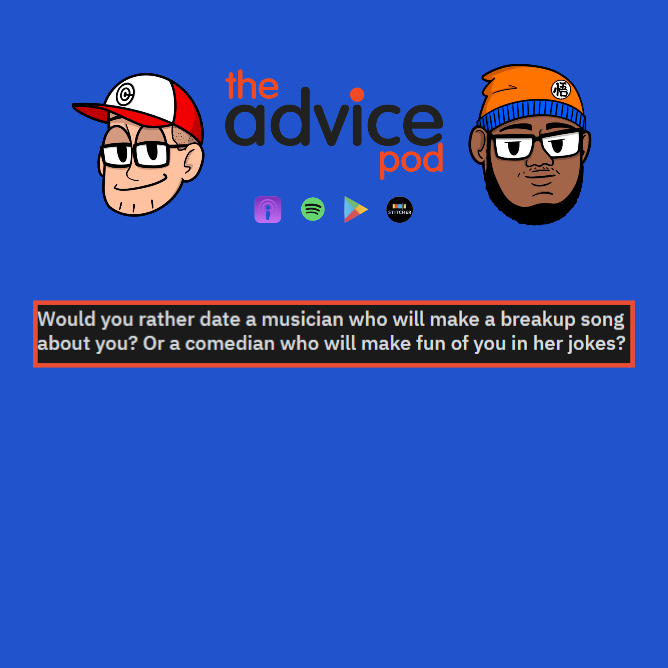 Would You Rather Date a Musician or a Comedian?