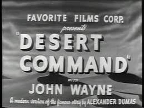 Desert Command Starring John Wayne 1946